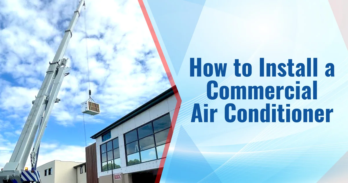 Feature image how-to-install-a-commercial-air-conditioner